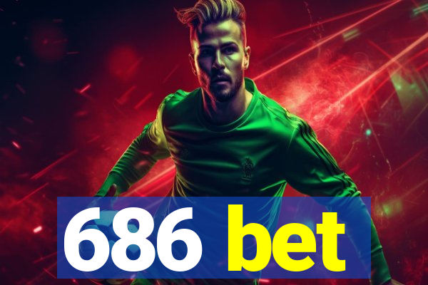 686 bet